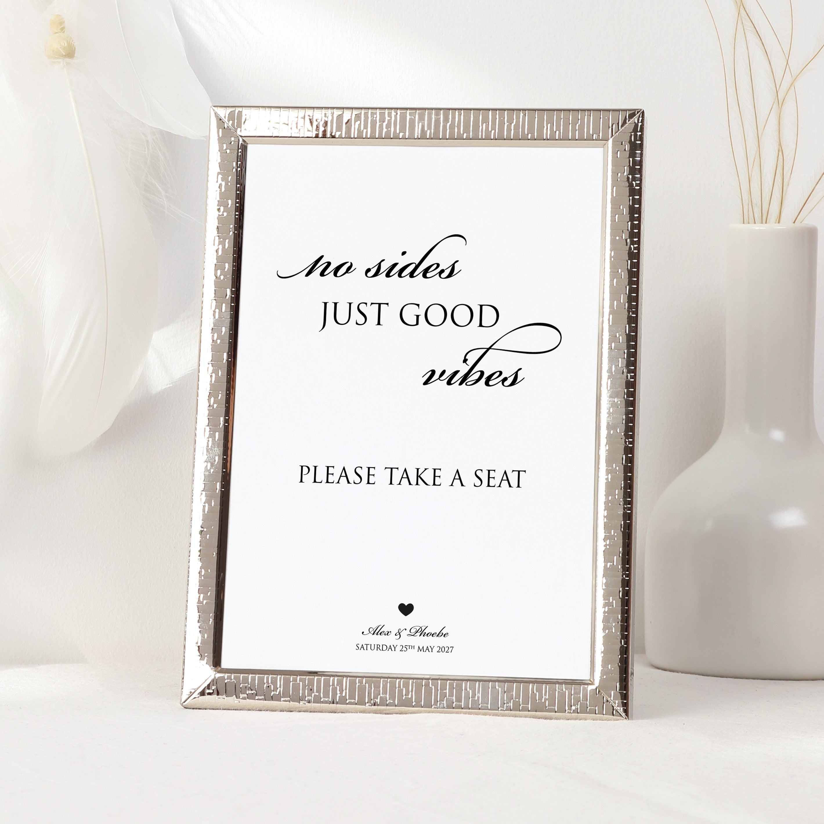 No Sides, Just Good Vibes Personalised Wedding Sign