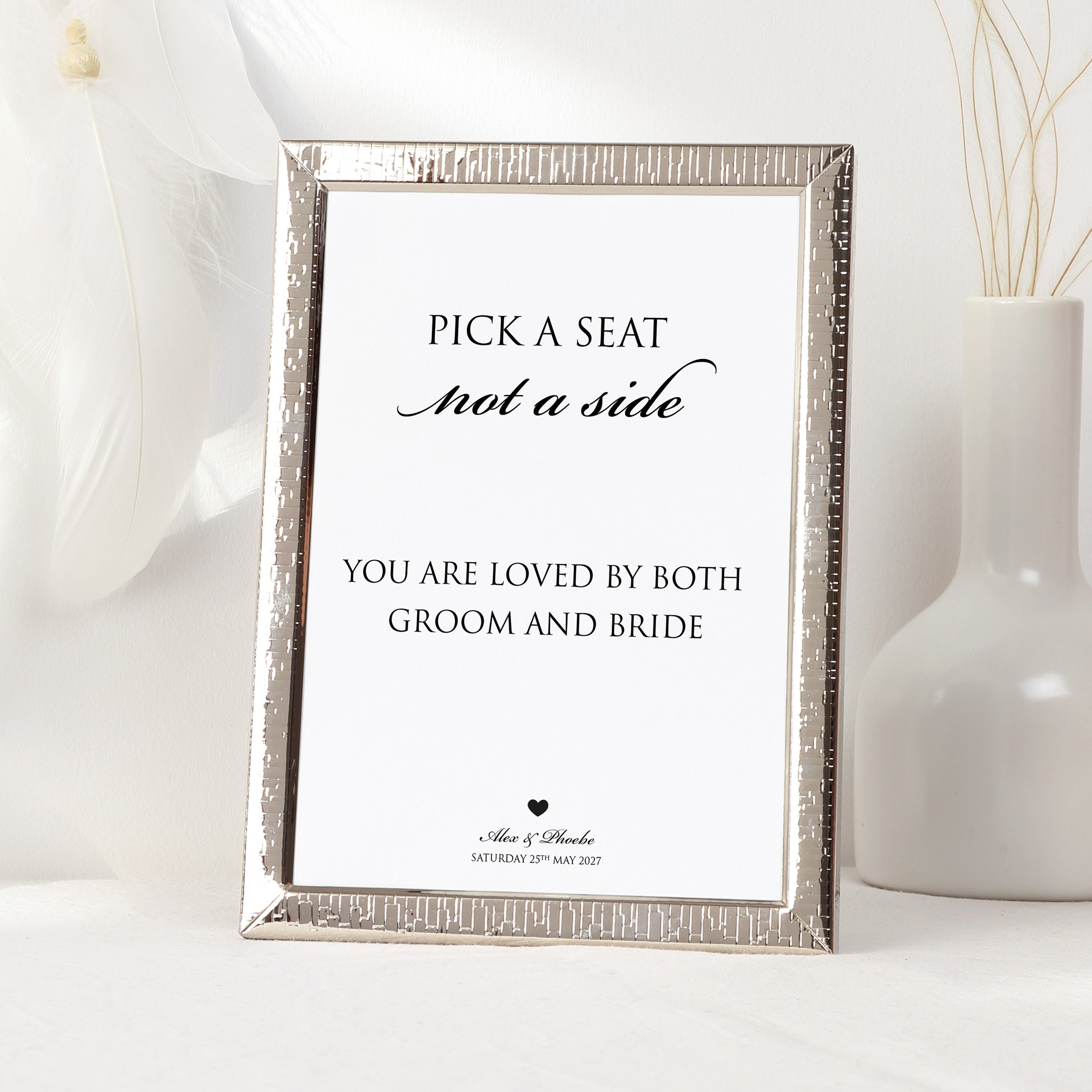 Pick A Seat, Not A Side Personalised Wedding Sign